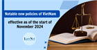 Notable new policies of Vietnam to be effective as of the start of November 2024